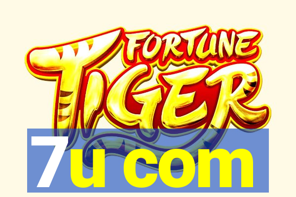 7u com